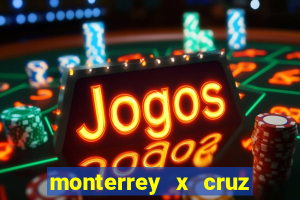 monterrey x cruz azul palpite